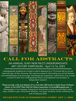 Call for Abstracts for the 5th Annual SUNY New Paltz Undergraduate Art History Symposium flyer